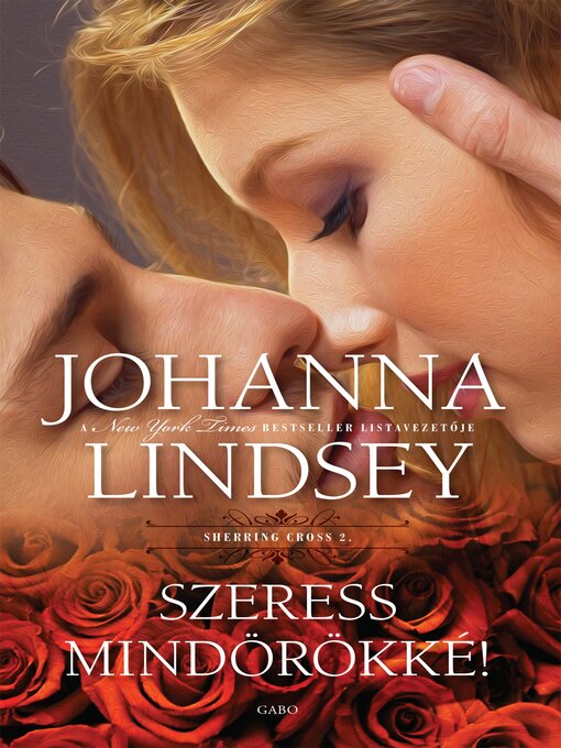 Title details for Szeress mindörökké by Johanna Lindsey - Available
